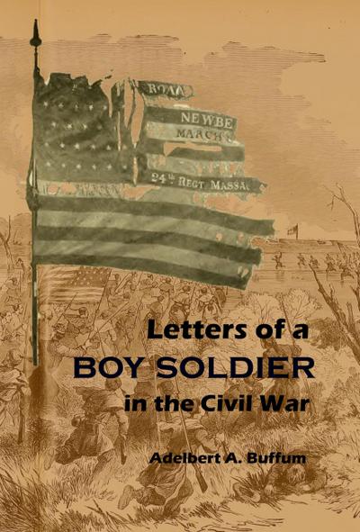 Letters of a Boy Soldier in the Civil War