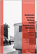 Skandinavien im Zweiten Weltkrieg und die Rettungs