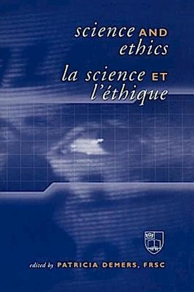 Science and Ethics / La Science et l’&#65533;thique
