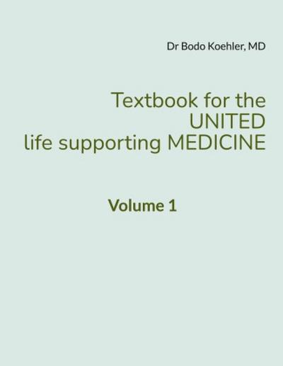 Textbook for the United life supporting Medicine