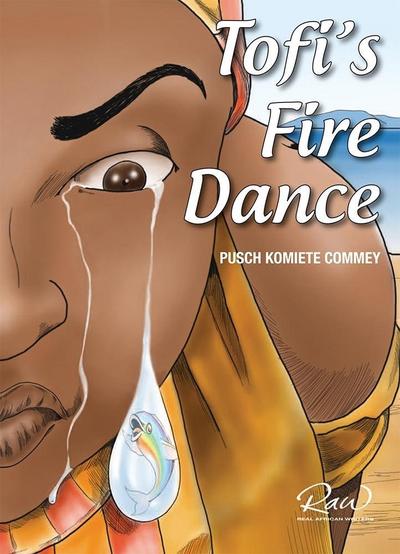 Tofi’s Fire Dance