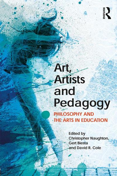 Art, Artists and Pedagogy