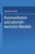 Kommunikation und unternehmerischer Wandel