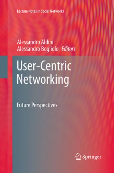 User-Centric Networking