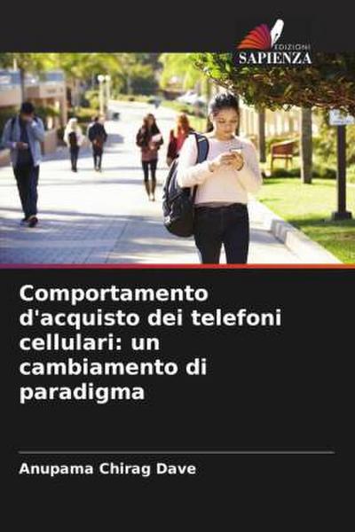Comportamento d’acquisto dei telefoni cellulari: un cambiamento di paradigma