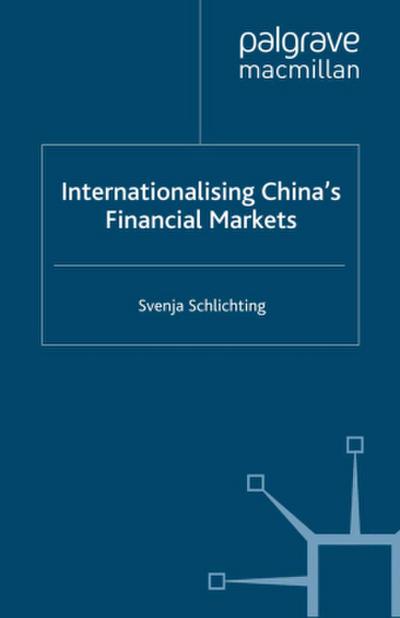 Internationalising China’s Financial Markets