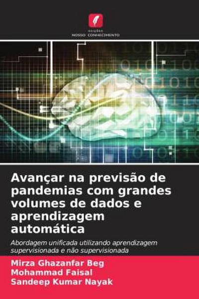 Avançar na previsão de pandemias com grandes volumes de dados e aprendizagem automática