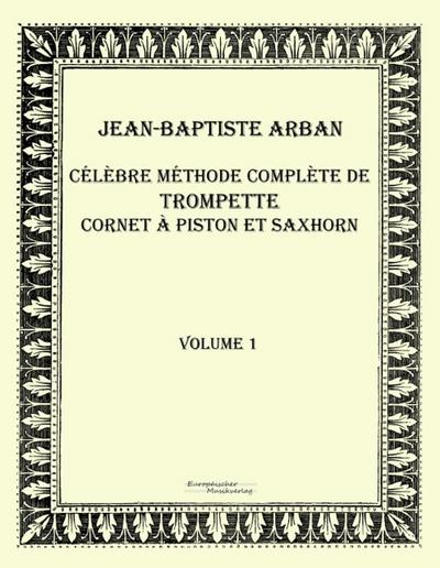 Célèbre méthode complète de trompette cornet à piston et saxhorn