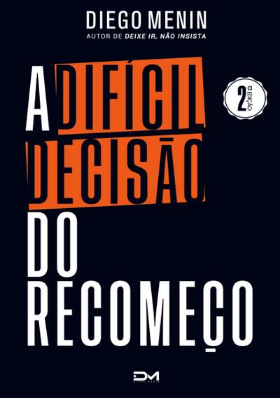 A difícil decisão do recomeço