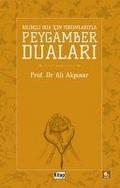 Bilinçli Dua ¿çin Peygamber Dualar¿