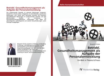 Betriebl. Gesundheitsmanagement als Aufgabe der Personalentwicklung