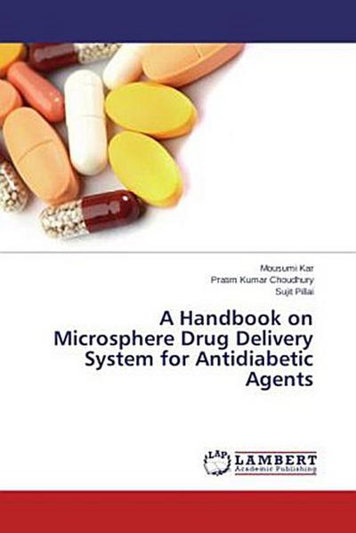 A Handbook on Microsphere Drug Delivery System for Antidiabetic Agents