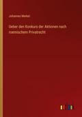 Ueber den Konkurs der Aktionen nach roemischem Pri