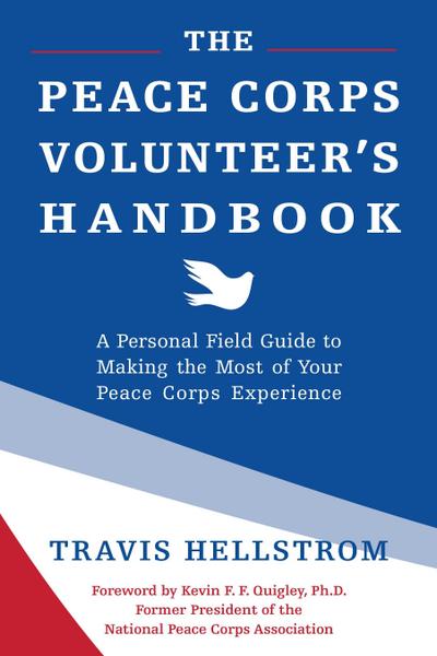 The Peace Corps Volunteer’s Handbook