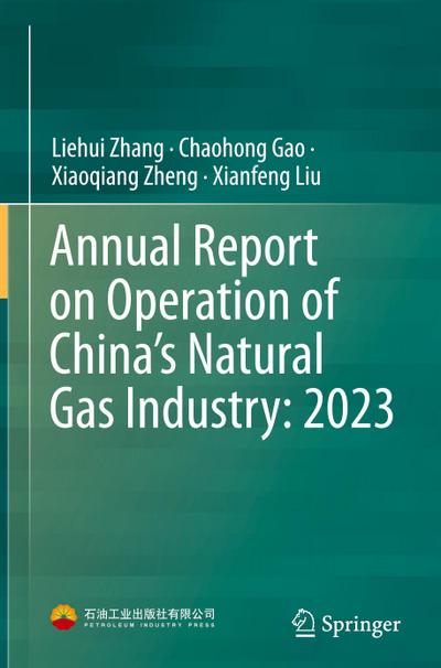 Annual Report on Operation of China’s Natural Gas Industry: 2023