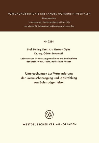 Untersuchungen zur Verminderung der Geräuschanregung und -abstrahlung von Zahnradgetrieben