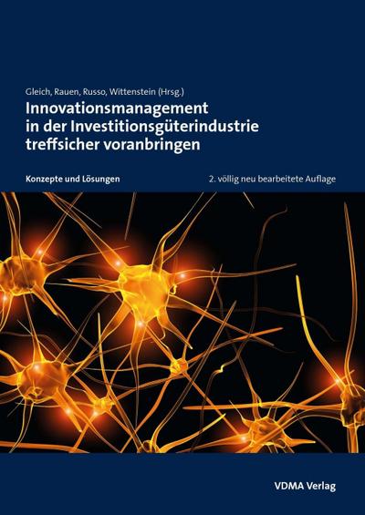 Innovationsmanagement in der Investitionsgüterindustrie treffsicher voranbringen