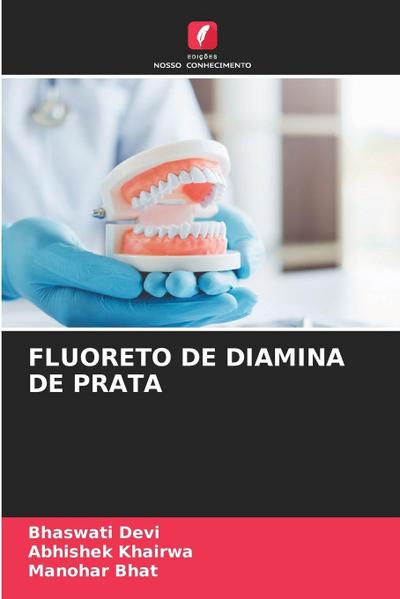 FLUORETO DE DIAMINA DE PRATA