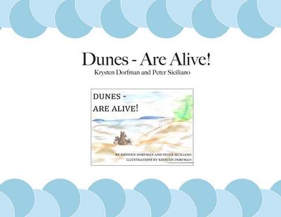 Dunes - Are Alive!