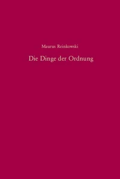 Die Dinge der Ordnung