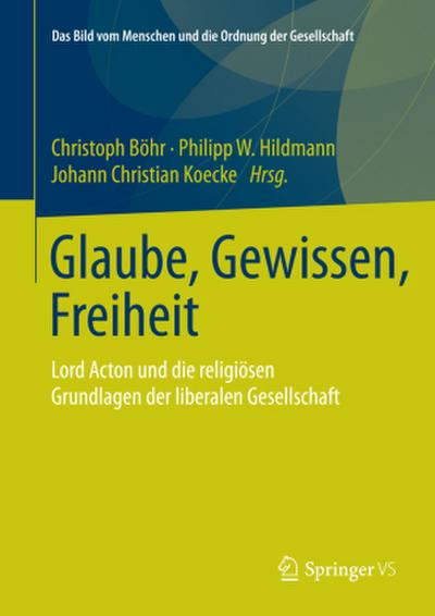 Glaube, Gewissen, Freiheit