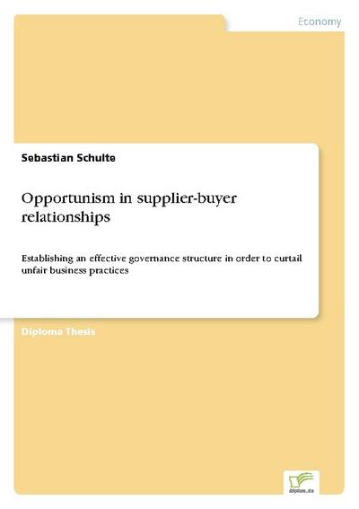 Opportunism in supplier-buyer relationships