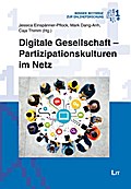 Digitale Gesellschaft - Partizipationskulturen im 
