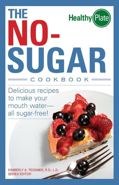 The No-Sugar Cookbook