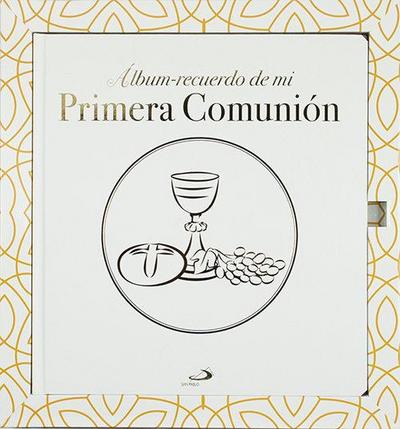 Álbum recuerdo de mi Primera Comunión : modelo D : con cáliz y repujado