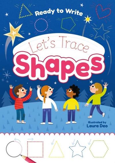 Ready to Write: Let’s Trace Shapes