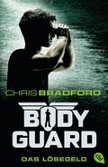 Bodyguard - Das Lösegeld von Chris Bradford | Taschenbuch