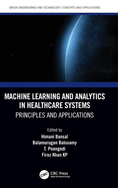 Machine Learning and Analytics in Healthcare Systems