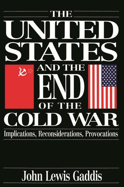 The United States and the End of the Cold War