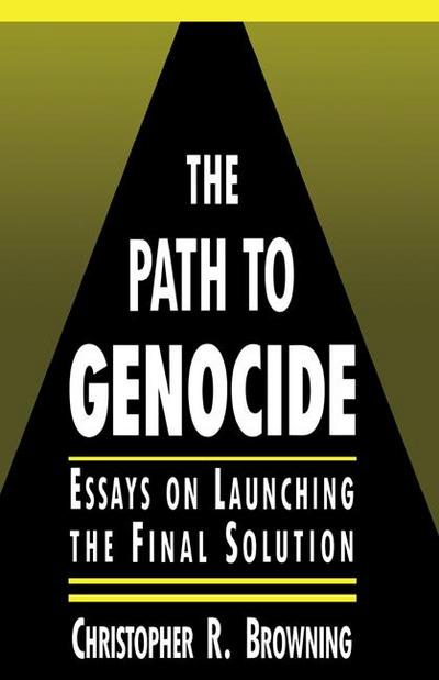 The Path to Genocide
