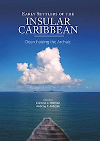 Early Settlers of the Insular Caribbean