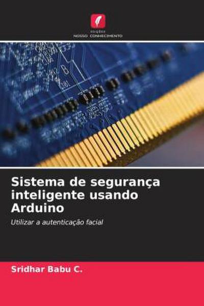 Sistema de segurança inteligente usando Arduino