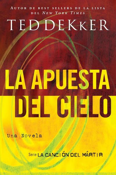 La apuesta del cielo | Softcover  | Heaven’s Wager