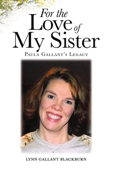 For the Love of My Sister