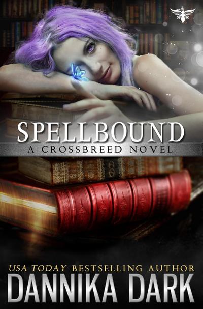 Spellbound (Crossbreed Series, #8)