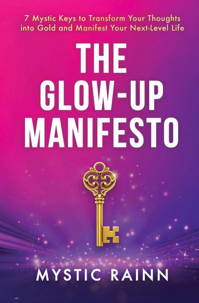 The Glow-Up Manifesto