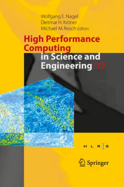 High Performance Computing in Science and Engineering ’ 17