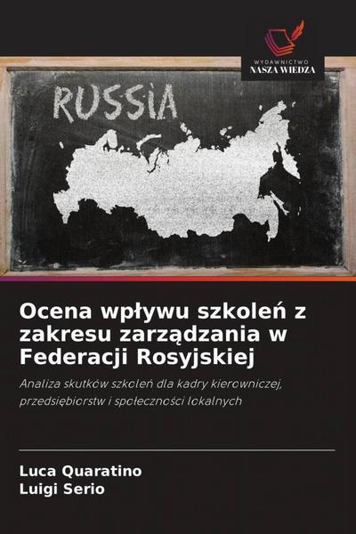 Ocena wp¿ywu szkole¿ z zakresu zarz¿dzania w Federacji Rosyjskiej