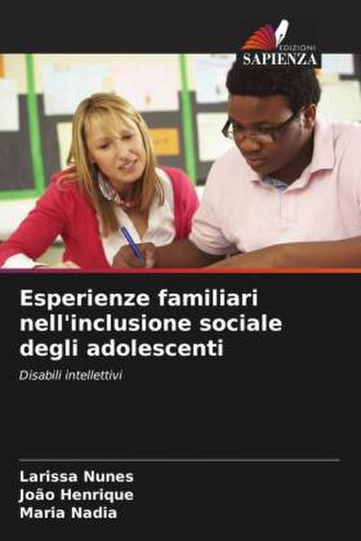 Esperienze familiari nell’inclusione sociale degli adolescenti