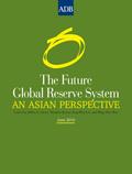 The Future Global Reserve System