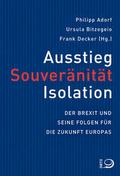 Ausstieg, Souveränität, Isolation