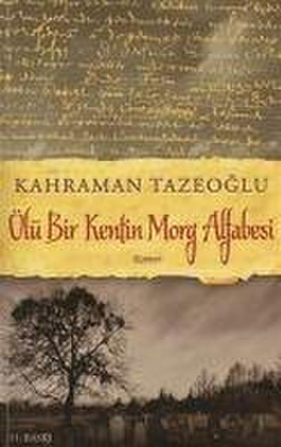 Ölü Bir Kentin Morg Alfabesi