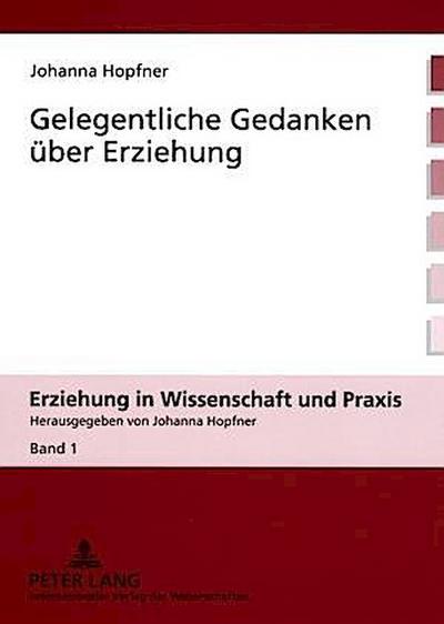 Gelegentliche Gedanken über Erziehung