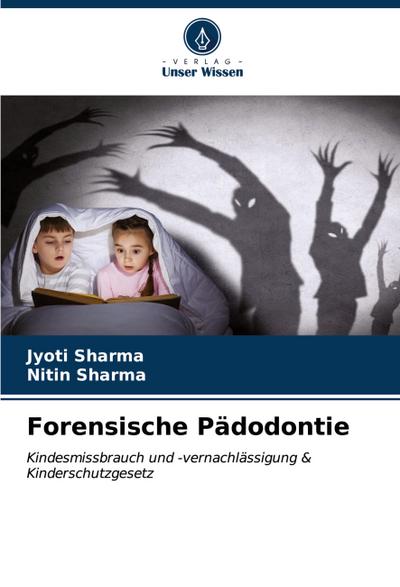 Forensische Pädodontie