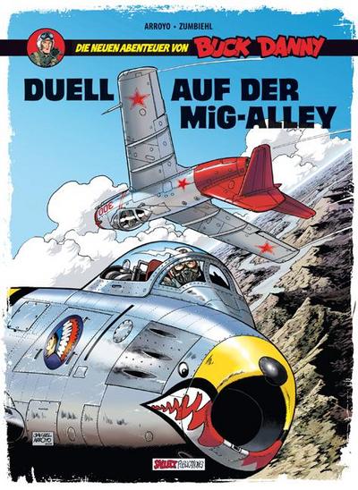 Buck Danny: Die neuen Abenteuer, Band 2: Duell auf der MiG-Alley