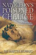 Napoleon’s Poisoned Chalice